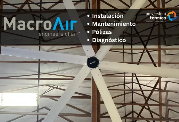 Servicio MacroAir: Instalación, Mantenimiento y Diagnóstico de Ventiladores HVLS